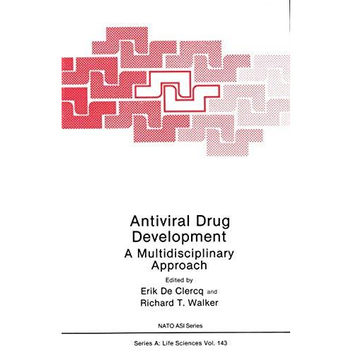 Antiviral Drug Development: A Multidisciplinary Approach [Paperback]