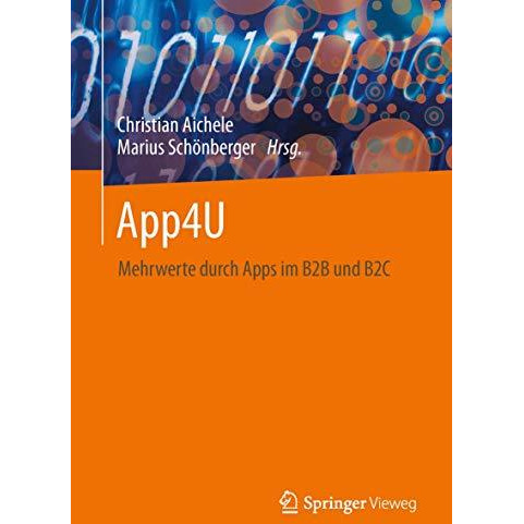 App4U: Mehrwerte durch Apps im B2B und B2C [Paperback]