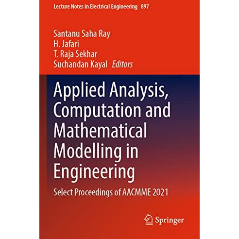 Applied Analysis, Computation and Mathematical Modelling in Engineering: Select  [Paperback]