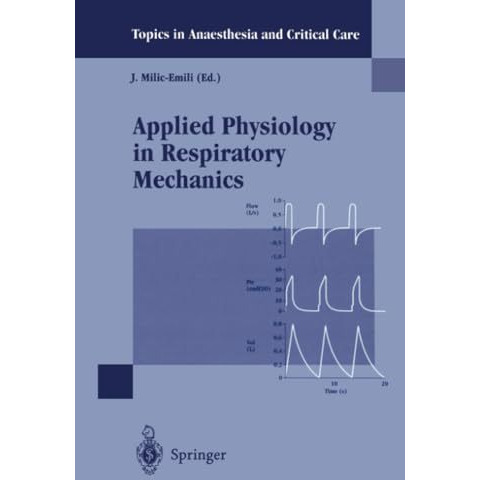 Applied Physiology in Respiratory Mechanics [Paperback]