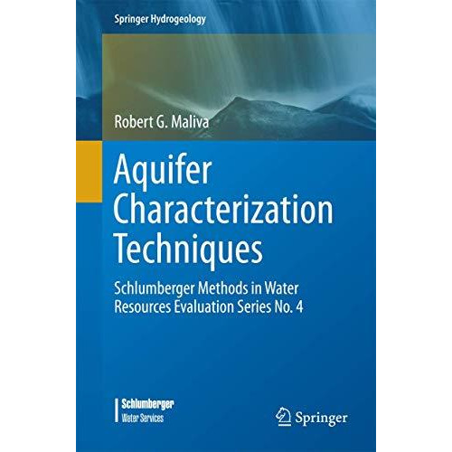 Aquifer Characterization Techniques: Schlumberger Methods in Water Resources Eva [Hardcover]