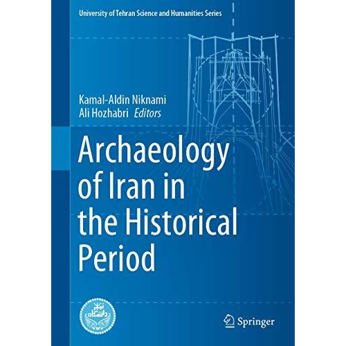 Archaeology of Iran in the Historical Period [Hardcover]