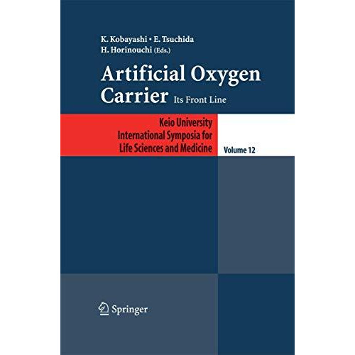 Artificial Oxygen Carrier: Its Frontline [Paperback]