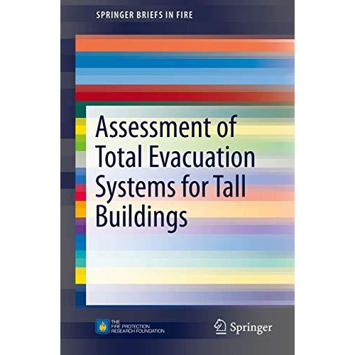 Assessment of Total Evacuation Systems for Tall Buildings [Paperback]