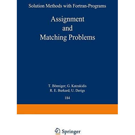 Assignment and Matching Problems: Solution Methods with FORTRAN-Programs [Paperback]