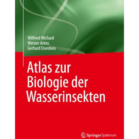 Atlas zur Biologie der Wasserinsekten [Paperback]