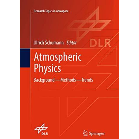 Atmospheric Physics: Background  Methods  Trends [Paperback]