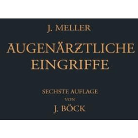 Augen?rztliche Eingriffe: Eine Kurzgefasste Operationslehre [Paperback]