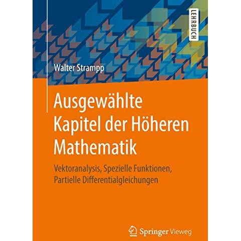 Ausgew?hlte Kapitel der H?heren Mathematik: Vektoranalysis, Spezielle Funktionen [Paperback]