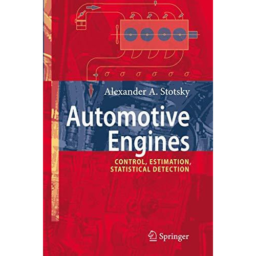 Automotive Engines: Control, Estimation, Statistical Detection [Hardcover]