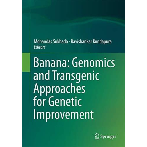 Banana: Genomics and Transgenic Approaches for Genetic Improvement [Hardcover]