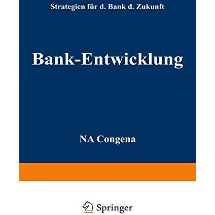 Bank-Entwicklung: Strategien f?r die Bank der Zukunft [Paperback]