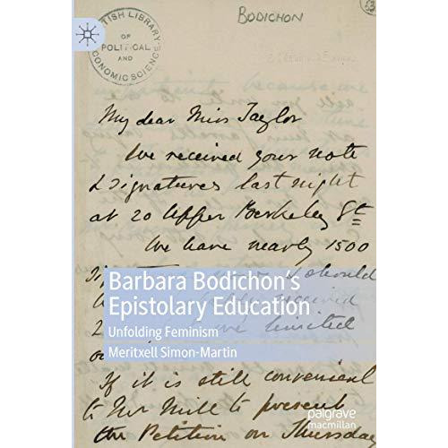 Barbara Bodichons Epistolary Education: Unfolding Feminism [Hardcover]