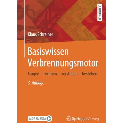 Basiswissen Verbrennungsmotor: Fragen  rechnen  verstehen  bestehen [Paperback]