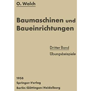 Baumaschinen und Baueinrichtungen: Dritter Band ?bungsbeispiele [Paperback]