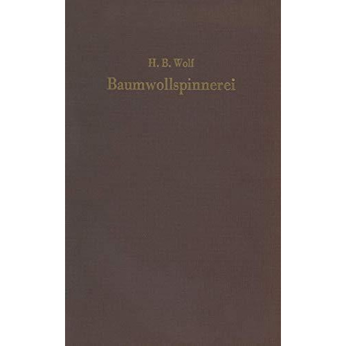 Baumwollspinnerei: Technologie und Maschinen [Paperback]