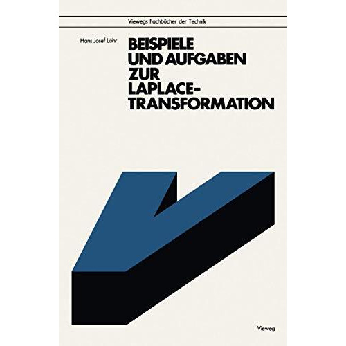 Beispiele und Aufgaben zur Laplace-Transformation [Paperback]