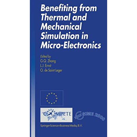 Benefiting from Thermal and Mechanical Simulation in Micro-Electronics [Hardcover]