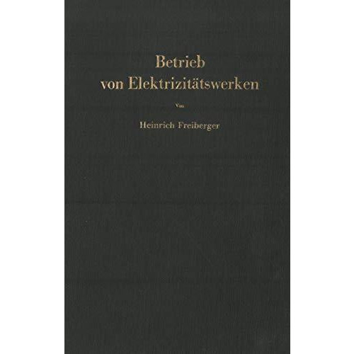 Betrieb von Elektrizit?tswerken [Paperback]