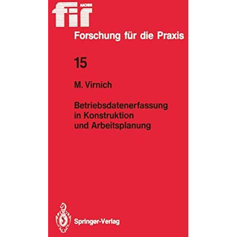 Betriebsdatenerfassung in Konstruktion und Arbeitsplanung [Paperback]