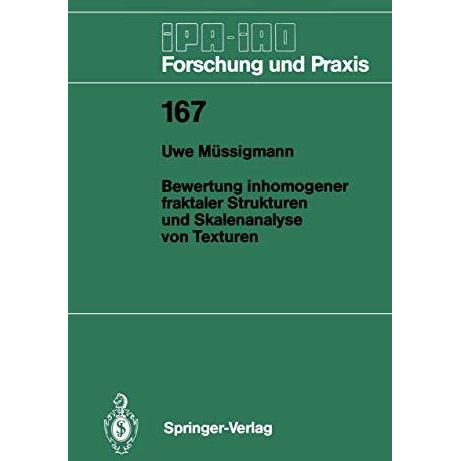 Bewertung inhomogener fraktaler Strukturen und Skalenanalyse von Texturen [Paperback]