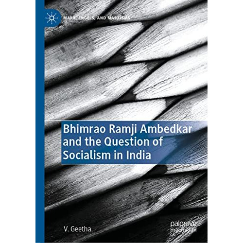 Bhimrao Ramji Ambedkar and the Question of Socialism in India [Hardcover]