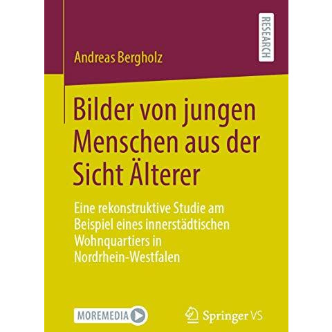 Bilder von jungen Menschen aus der Sicht ?lterer: Eine rekonstruktive Studie am  [Paperback]