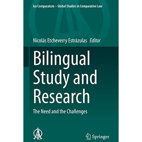 Bilingual Study and Research: The Need and the Challenges [Hardcover]