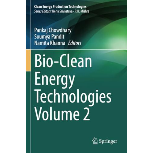 Bio-Clean Energy Technologies Volume 2 [Paperback]