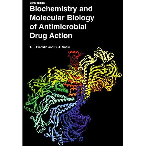 Biochemistry and Molecular Biology of Antimicrobial Drug Action [Hardcover]