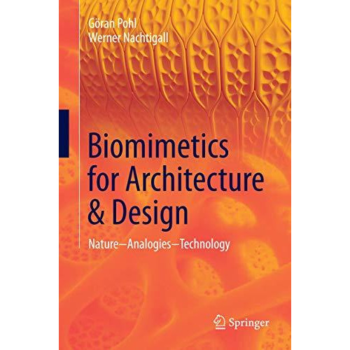 Biomimetics for Architecture & Design: Nature - Analogies - Technology [Hardcover]