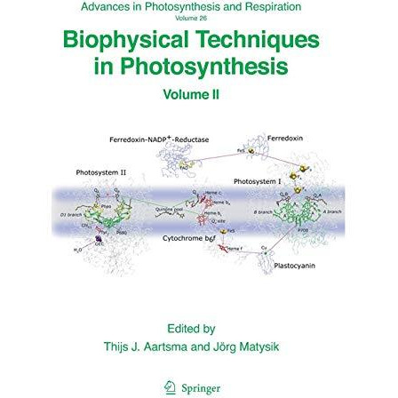 Biophysical Techniques in Photosynthesis: Volume II [Paperback]