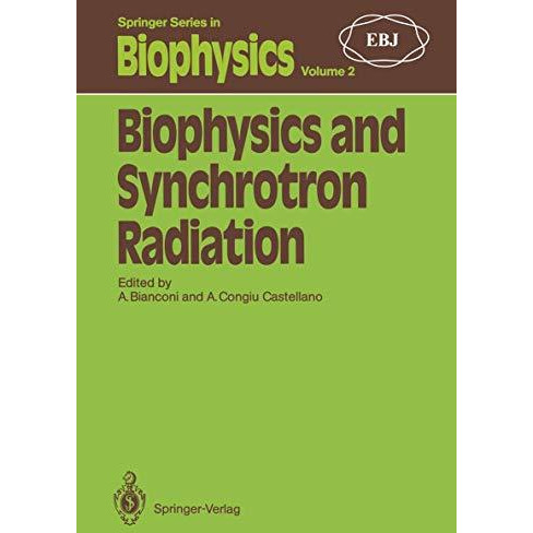 Biophysics and Synchrotron Radiation [Paperback]