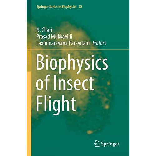 Biophysics of Insect Flight [Paperback]