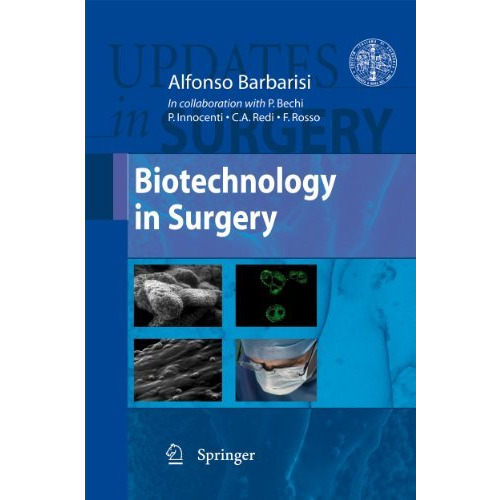 Biotechnology in Surgery [Paperback]