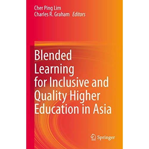 Blended Learning for Inclusive and Quality Higher Education in Asia [Paperback]