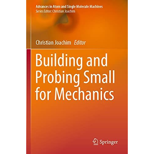 Building and Probing Small for Mechanics [Paperback]