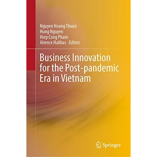 Business Innovation for the Post-pandemic Era in Vietnam [Hardcover]