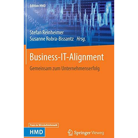 Business-IT-Alignment: Gemeinsam zum Unternehmenserfolg [Hardcover]