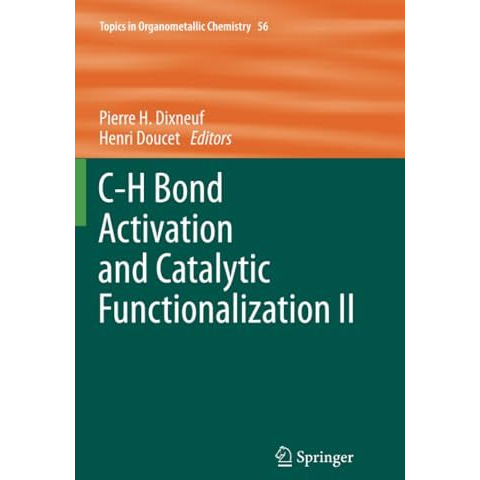 C-H Bond Activation and Catalytic Functionalization II [Paperback]