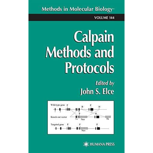 Calpain Methods and Protocols [Hardcover]