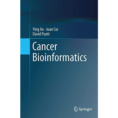 Cancer Bioinformatics [Paperback]