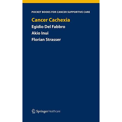 Cancer Cachexia [Paperback]