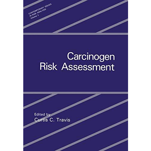 Carcinogen Risk Assessment [Paperback]