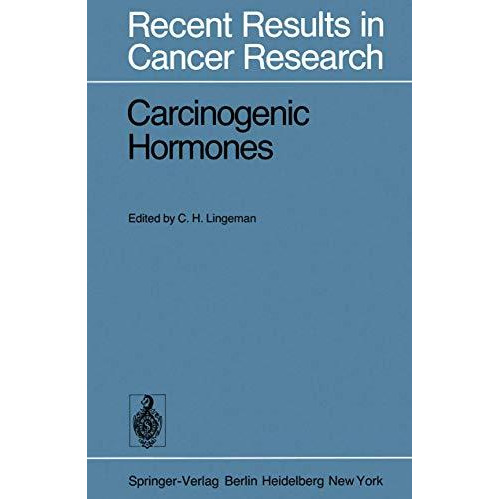 Carcinogenic Hormones [Paperback]