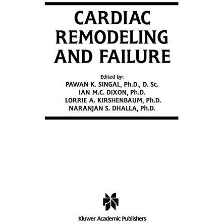 Cardiac Remodeling and Failure [Paperback]