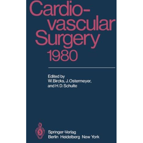 Cardiovascular Surgery 1980: Proceedings of the 29th International Congress of t [Paperback]