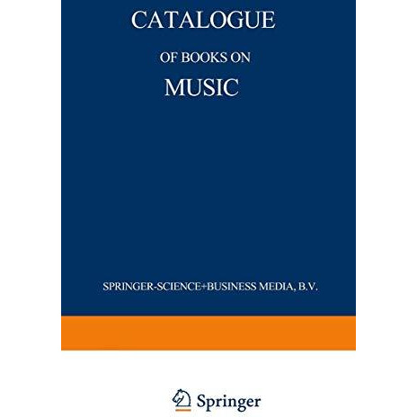 Catalogue of Books on Music [Paperback]