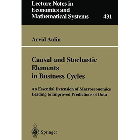 Causal and Stochastic Elements in Business Cycles: An Essential Extension of Mac [Paperback]