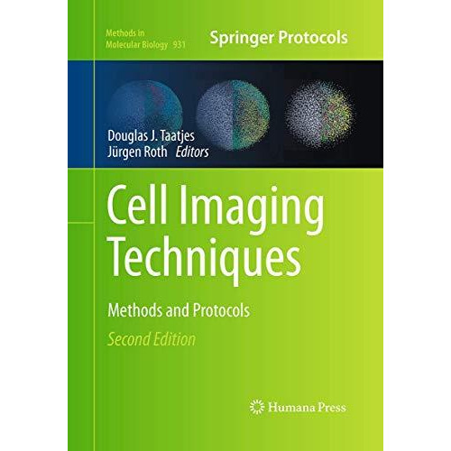 Cell Imaging Techniques: Methods and Protocols [Paperback]